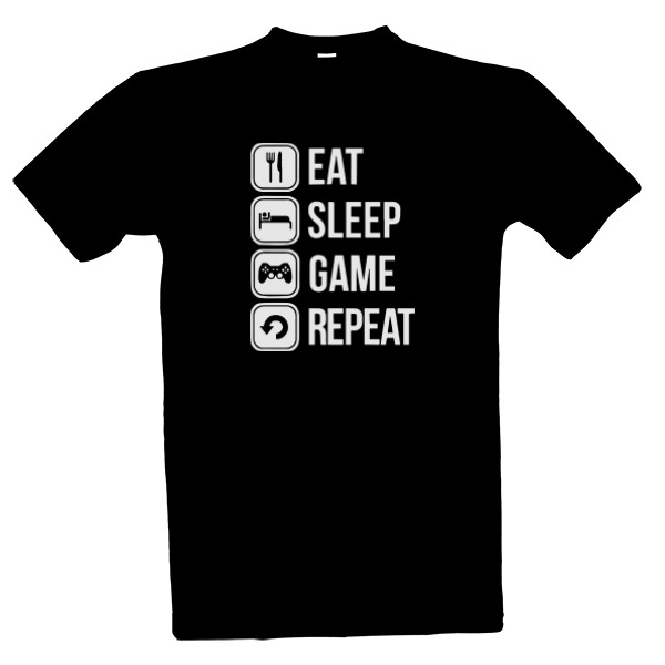 Tričko s potlačou EAT, SLEEP, GAME, REPEAT!