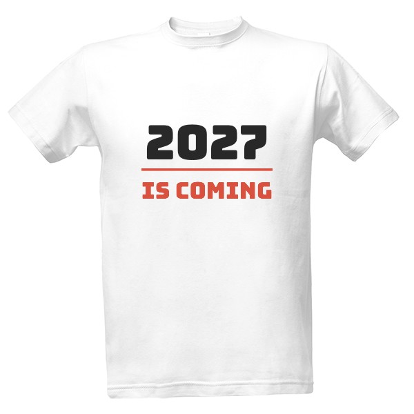 Tričko s potiskem Vlastní rok – Is Coming (pánské)
